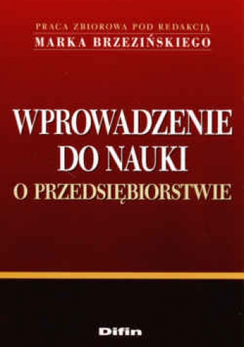 Okładka: Marek Brzeziński - Wprowadzenie do nauki o przedsiębiorstwie
