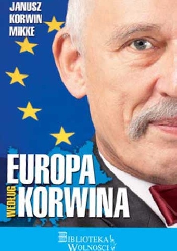 Okładka: Janusz Korwin-Mikke - Europa według Korwina