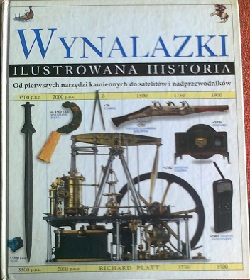Okładka: Richard Platt - Wynalazki, ilustrowana historia