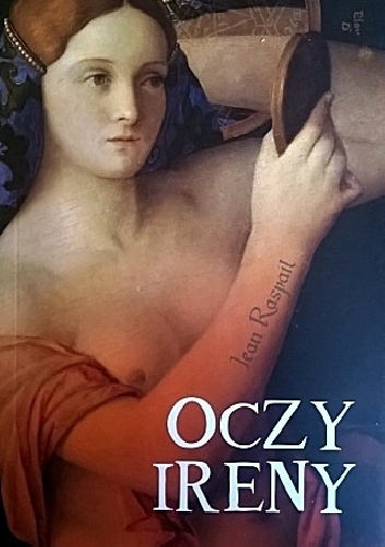 Okładka: Jean Raspail - Oczy Ireny