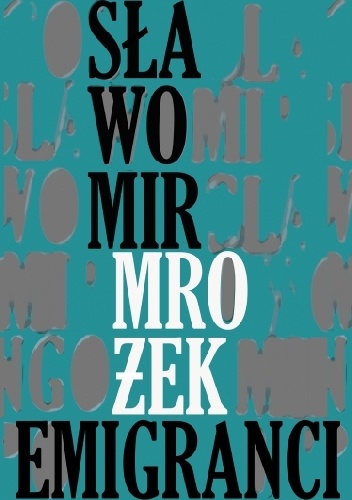 Okładka: Sławomir Mrożek - Emigranci