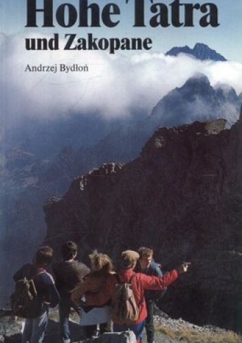 Okładka: Andrzej Bydłoń - Hohe Tatra und Zakopane