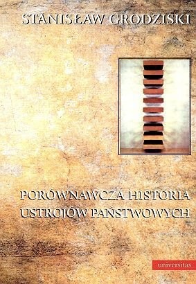 Okładka: Stanisław Grodziski - Porównawcza historia ustrojów państwowych