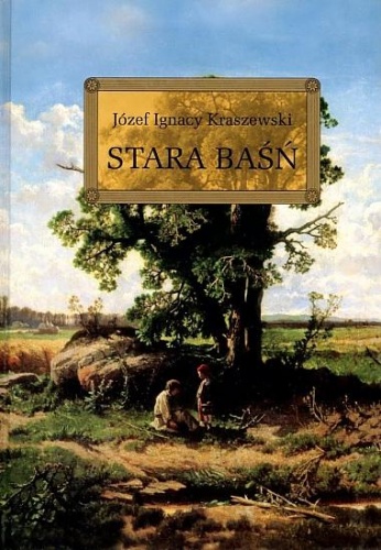 Okładka: Józef Ignacy Kraszewski - Stara baśń