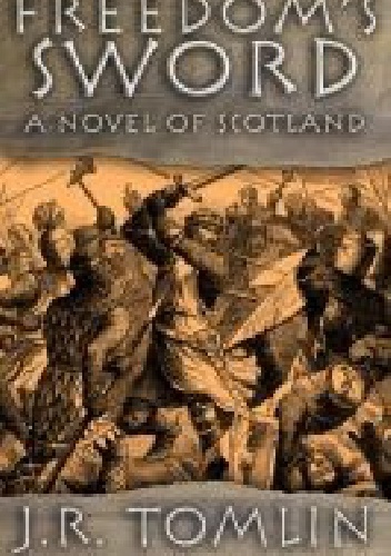 Okładka:  J.R. Tomlin - Freedom's Sword