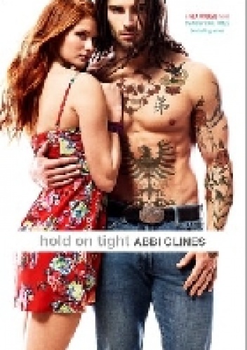 Okładka: Abbi Glines - Hold On Tight