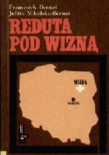 Okładka: Julitta Mikulska-Bernaś - Reduta pod Wizną