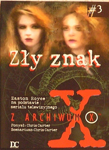 Okładka: Easton Royce - Z Archiwum X: Zły znak
