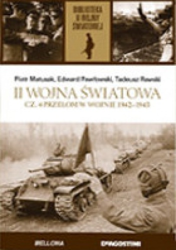 Okładka: Edward Kospath-Pawłowski - II wojna światowa. Cz. 4 Przełom w wojnie 1942-1943