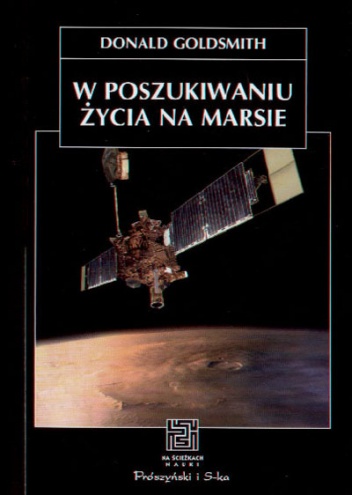 Okładka: Donald Goldsmith - W poszukiwaniu życia na Marsie