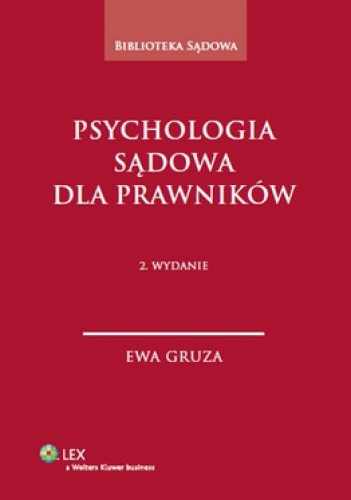 Okładka: Ewa Gruza - Psychologia sądowa dla prawników
