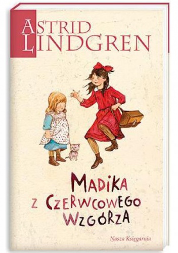 Okładka: Astrid Lindgren - Madika z Czerwcowego Wzgórza