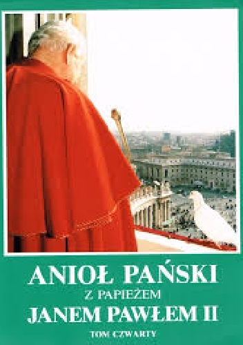 Okładka:  Jan Paweł II - Anioł Pański z Papieżem Janem Pawłem II