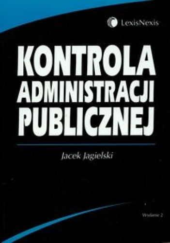 Okładka: Jacek Jagielski - Kontrola administracji publicznej