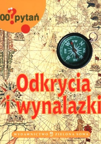 Okładka:  praca zbiorowa - Odkrycia i wynalazki. 1000 pytań