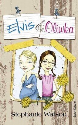 Okładka: Stephanie Watson - Elvis & Oliwka