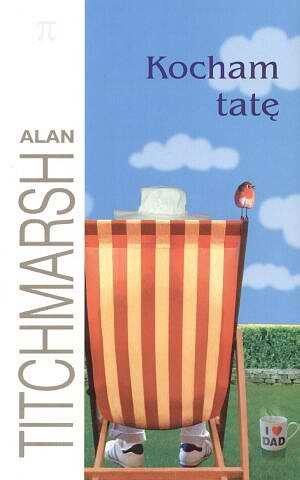 Okładka: Alan Titchmarsh - Kocham tatę
