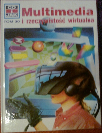 Okładka: Rainer Köthe - Multimedia i rzeczywistość wirtualna