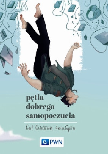 Okładka: Carl Cederström - Pętla dobrego samopoczucia