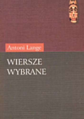 Okładka: Antoni Lange - Wiersze wybrane