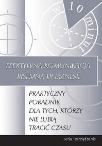 Okładka: Paula Garrett - Efektywna komunikacja pisemna w biznesie