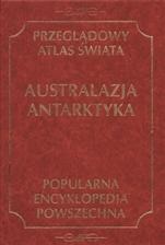 Okładka:  praca zbiorowa - Przeglądowy atlas świata. Australazja, Antarktyka