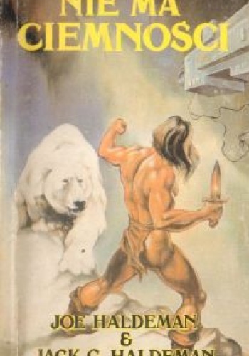 Okładka: Joe William Haldeman - Nie ma ciemności