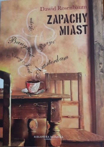 Okładka: Dawid Rosenbaum - Zapachy miast