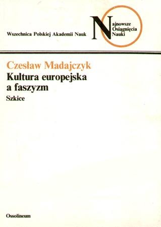 Okładka: Czesław Madajczyk - Kultura europejska a faszyzm