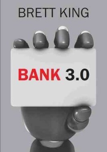 Okładka: Brett King - Bank 3.0