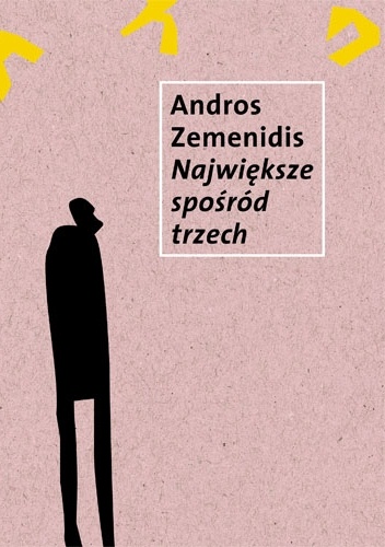 Okładka: Andros Zemenidis - Największe spośród trzech