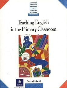 Okładka: Susan Halliwell - Teaching English in the Primary Classroom