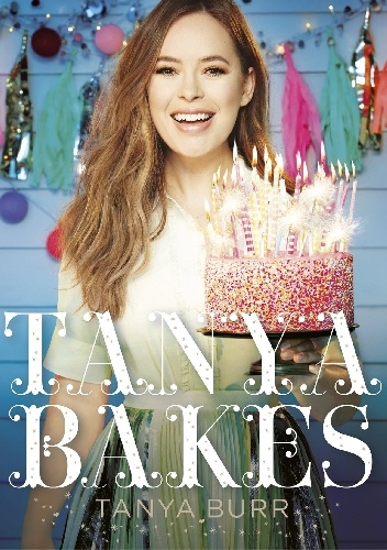 Okładka: Tanya Burr - Tanya Bakes