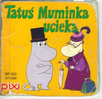 Okładka: Tove Jansson - Tatuś Muminka ucieka