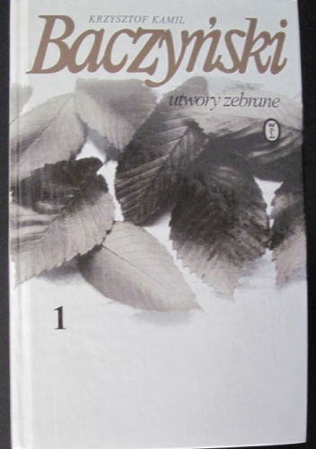 Okładka: Krzysztof Kamil Baczyński - Utwory zebrane 1