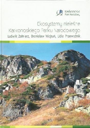 Okładka: Ludwik Żołnierz - Ekosystemy  nieleśne Karkonoskiego Parku Narodowego