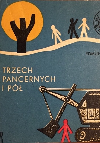 Okładka: Edmund Niziurski - Trzech pancernych i pół