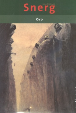 Okładka: Adam Wiśniewski-Snerg - Oro. Otomi znaczy wysłaniec