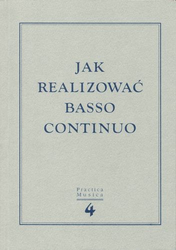 Okładka:  - Jak realizować basso continuo