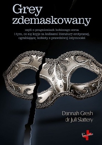 Okładka: Dannah Gresh - Grey zdemaskowany