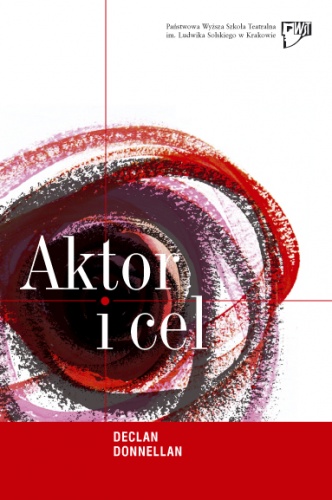 Okładka: Declan Donnellan - Aktor i cel
