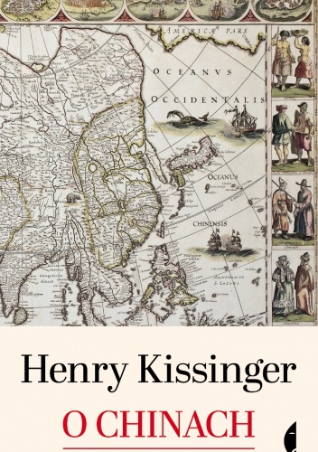 Okładka: Henry Kissinger - O Chinach