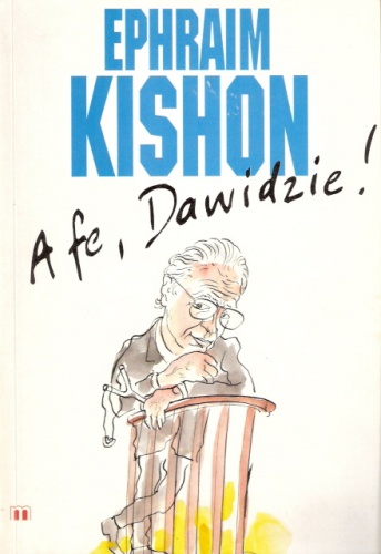 Okładka: Ephraim Kishon - A fe, Dawidzie!