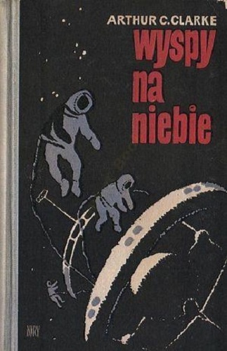 Okładka: Arthur C. Clarke - Wyspy na niebie