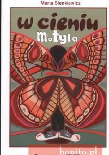 Okładka: Marta Sienkiewicz - W cieniu motyla