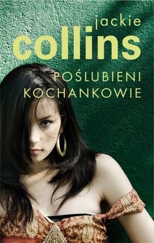 Okładka: Jackie Collins - Poślubieni Kochankowie