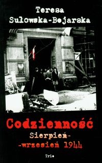 Okładka: Teresa Bojarska - Codzienność sierpień-wrzesień 1944