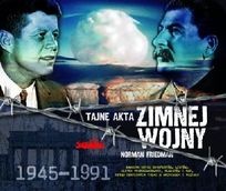 Okładka: Norman Friedman - Tajne akta Zimnej Wojny 1945-1991
