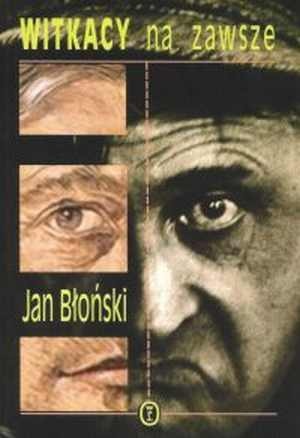 Okładka: Jan Błoński - Witkacy na zawsze