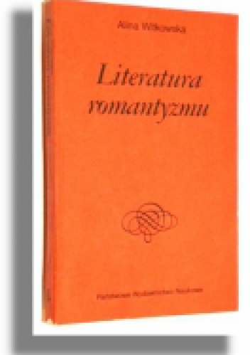 Okładka: Alina Witkowska - Literatura romantyzmu